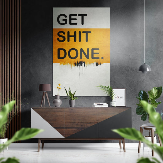 Orange Band Get Shit Done Brushed Aluminum Dibond Wall Art
