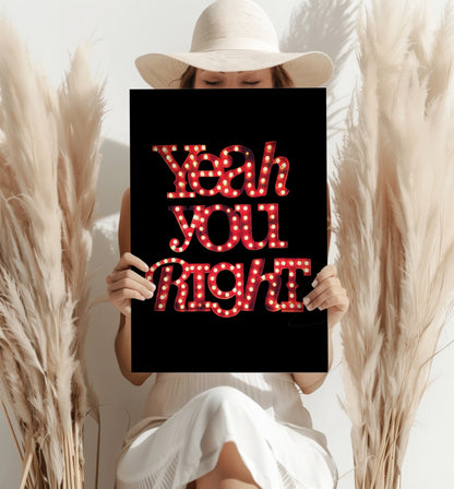 You Are Right Aluminum Print