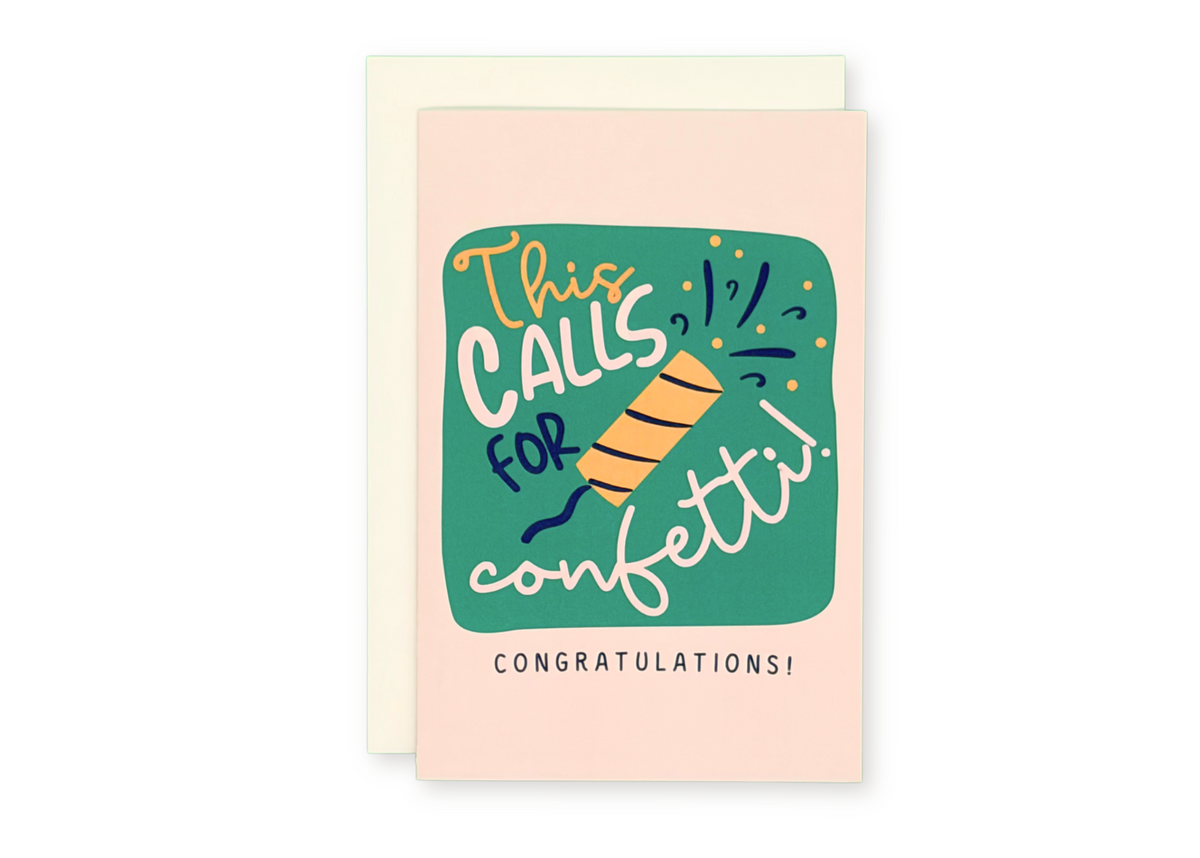This Calls for Confetti Greeting Card