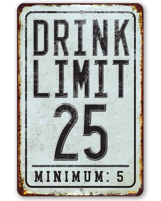Drink Limit - Metal Sign