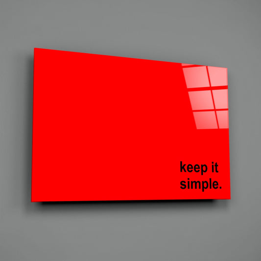 Keep It Simple Red Black Letters Glass Wall Art