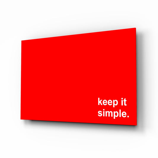 Keep It Simple Red White Letters Glass Wall Art
