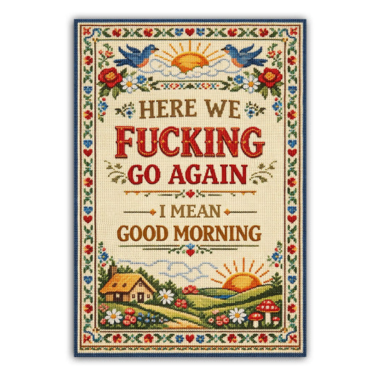 Here We F--king Go Again Sticker