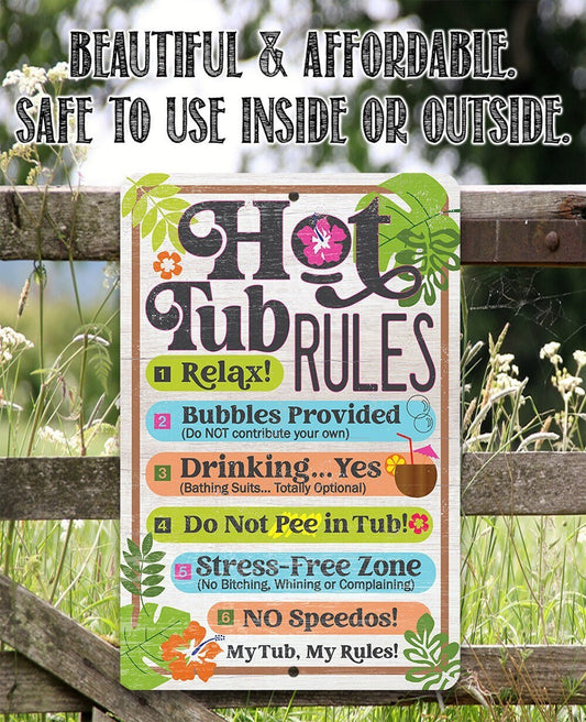 Hot Tub Rules - Metal Sign