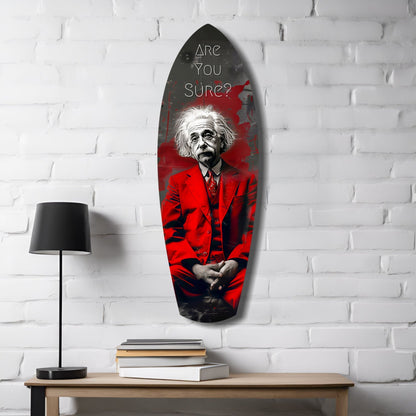 Red Suit Genius Are You Sure Surfboard Glass Wall Art