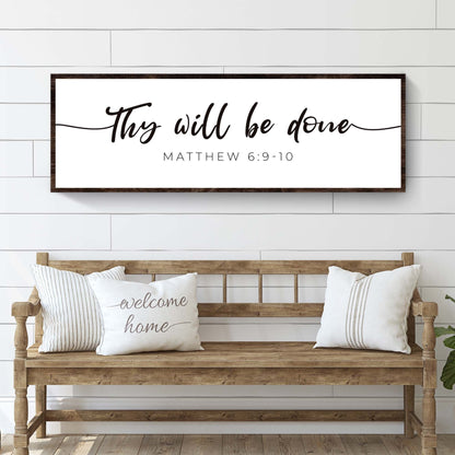 Thy Will Be Done Faith Sign III