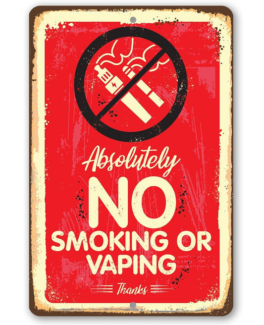 Absolutely No Vaping Or Smoking - Metal Sign