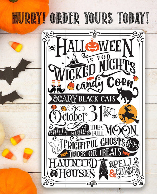 Halloween Is For - Metal Sign