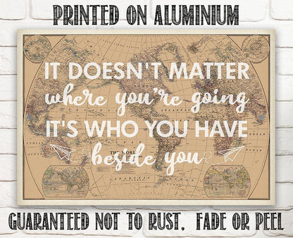 It Doesn't Matter - Metal Sign
