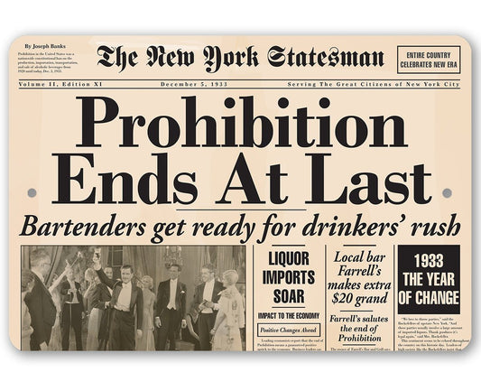 Prohibition Ends At Last - Metal Sign