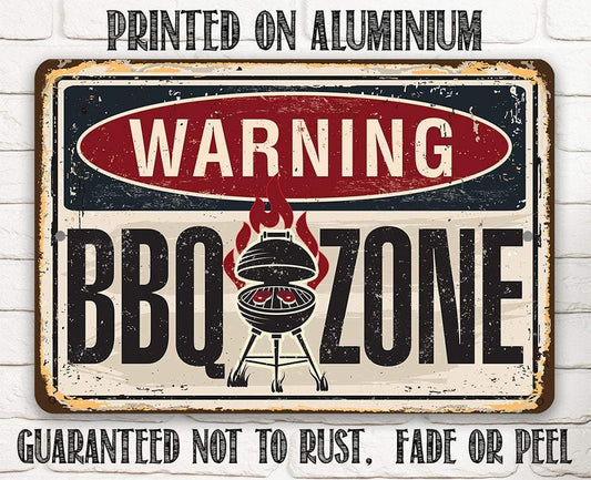 Warning BBQ Zone - Metal Sign