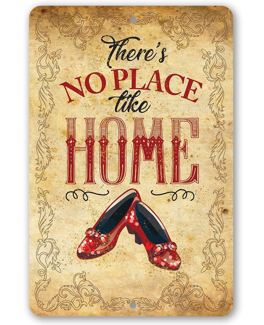 Wizard of Oz -There's No Place Like Home - Metal Sign