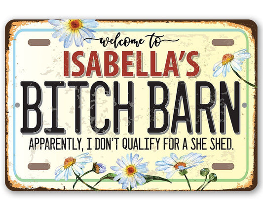 Personalized - Bitch Barn - Metal Sign
