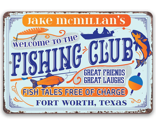 Personalized - Welcome To The Fishing Club - Metal Sign