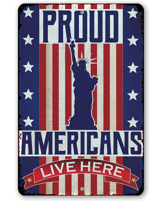 Proud Americans - Metal Sign