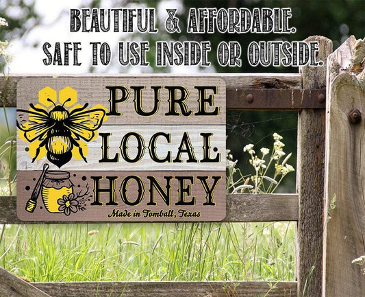 Pure Local Honey - Metal Sign