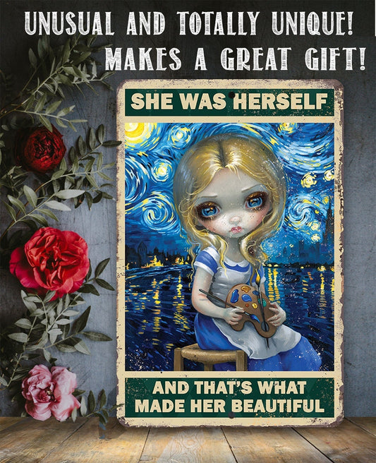 She Was Herself - Metal Sign