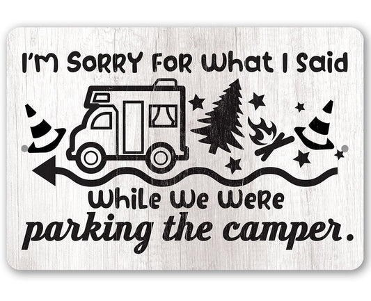 Sorry Camper - Metal Sign