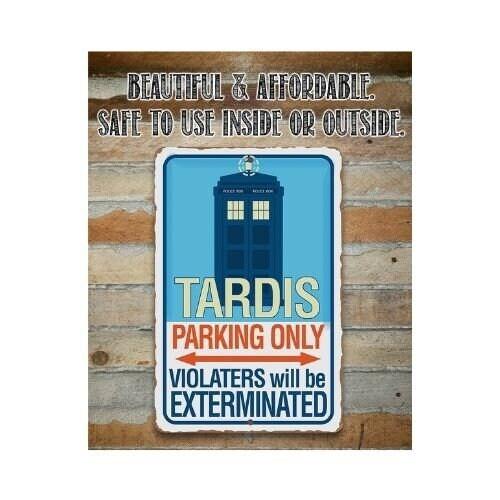 Tardis Parking Only - Metal Sign