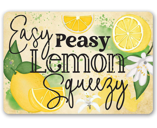 Easy Peasy Lemon - Metal Sign