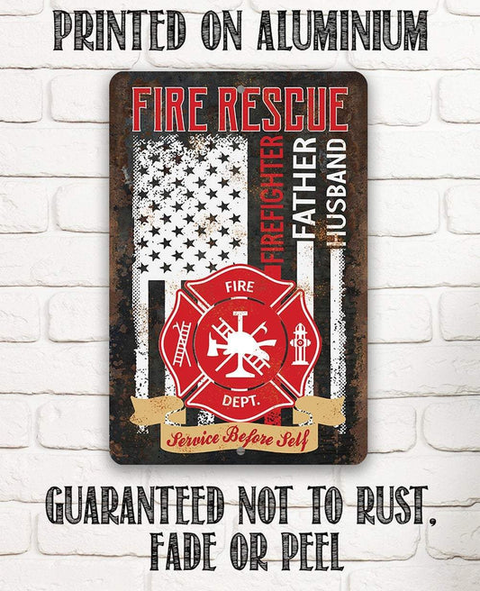 Firefighter Father Husband - Metal Sign