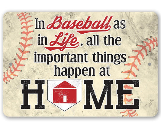 In Baseball As In Life - Metal Sign