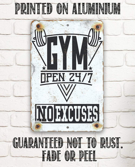 Gym 24/7 No Excuses - Metal Sign