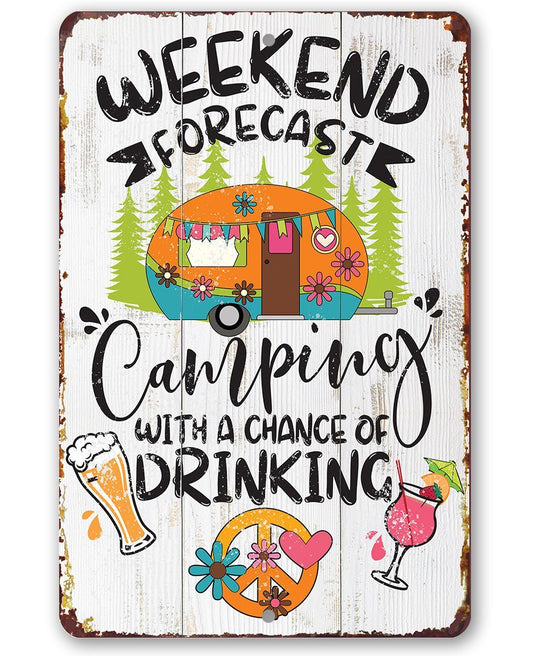 Weekend Forecast Camping - Metal Sign