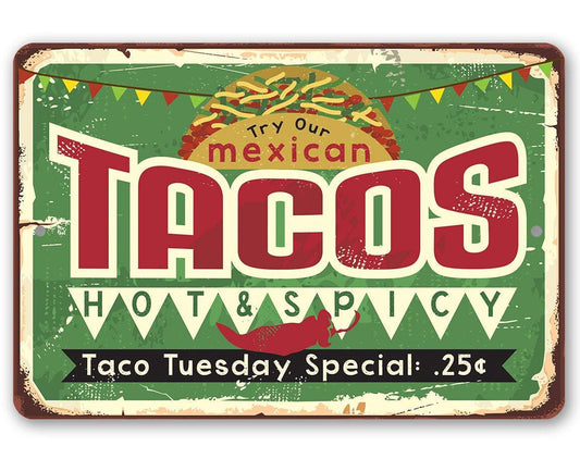 Tacos Hot and Spicy Taco Tuesday - Metal Sign