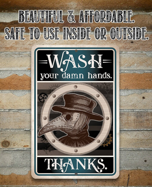 Wash Your Damn Hands, Thanks - Metal Sign
