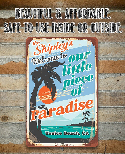 Personalized - Welcome To Our Little Piece of Paradise - Metal Sign